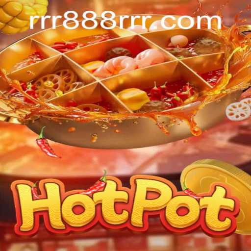 Exploring the Exciting World of Hotpot: The Thrilling Game of 888RRR