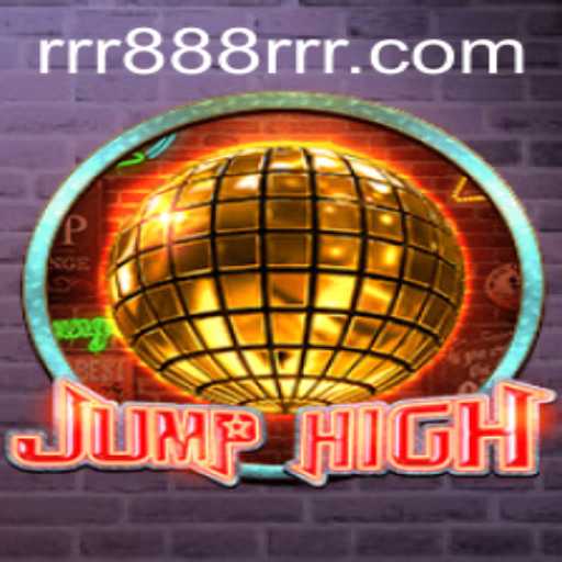 Exploring the Thrilling World of JumpHigh: The Game with a Twist, 888RRR
